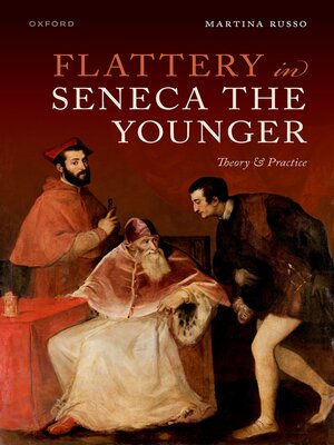 cover image of Flattery in Seneca the Younger